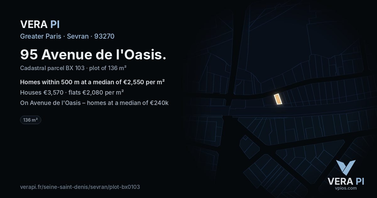 95 Avenue de l'Oasis, Sevran at night – the plot lit, the parcels around coloured by the prices near them