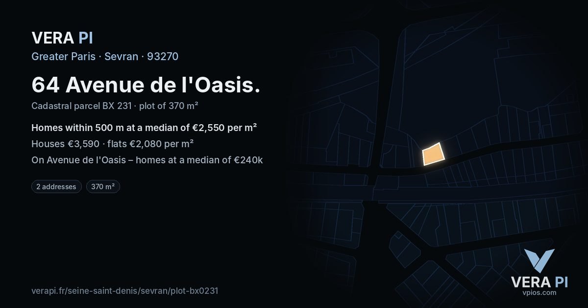 64 Avenue de l'Oasis, Sevran at night – the plot lit, the parcels around coloured by the prices near them