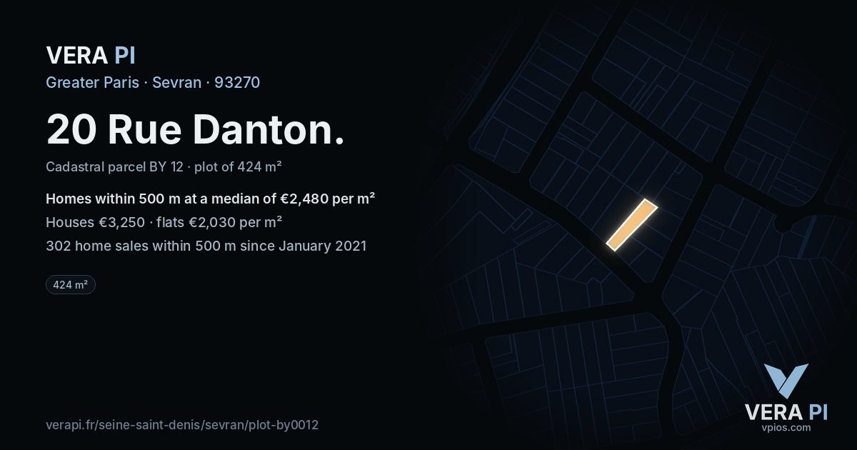 20 Rue Danton, Sevran at night – the plot lit, the parcels around coloured by the prices near them