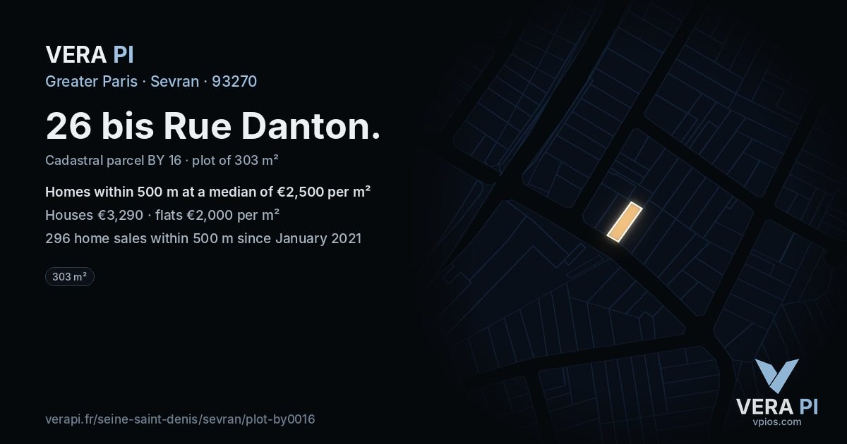 26 bis Rue Danton, Sevran at night – the plot lit, the parcels around coloured by the prices near them
