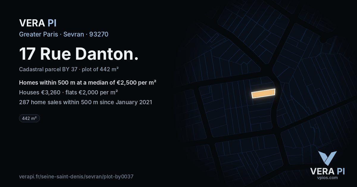17 Rue Danton, Sevran at night – the plot lit, the parcels around coloured by the prices near them