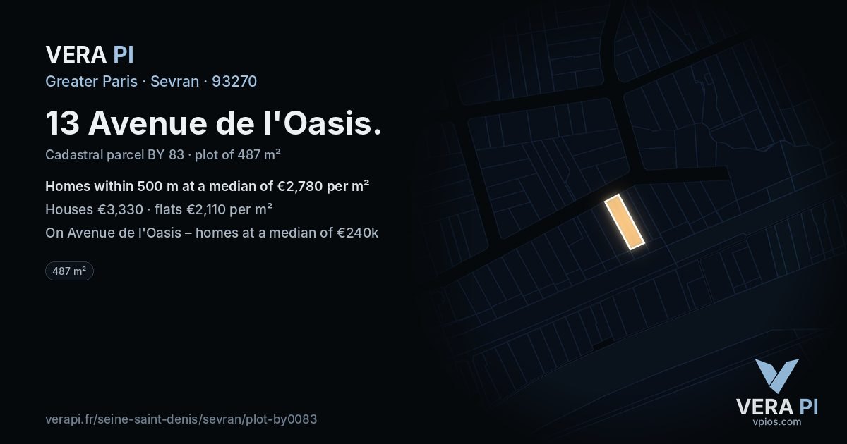 13 Avenue de l'Oasis, Sevran at night – the plot lit, the parcels around coloured by the prices near them