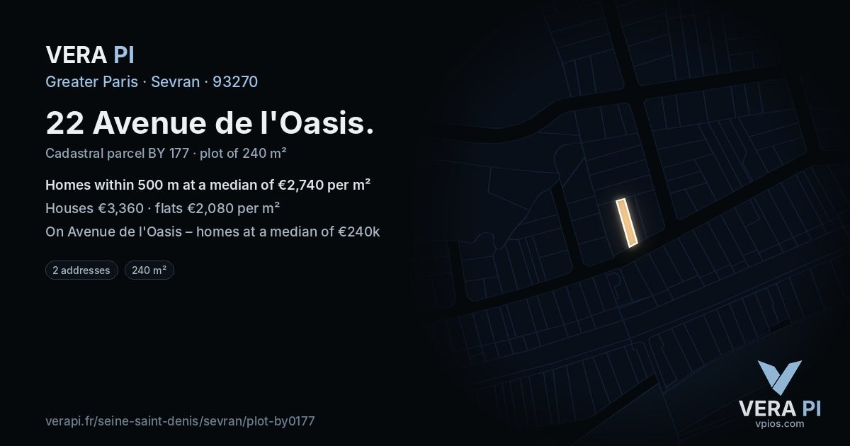 22 Avenue de l'Oasis, Sevran at night – the plot lit, the parcels around coloured by the prices near them