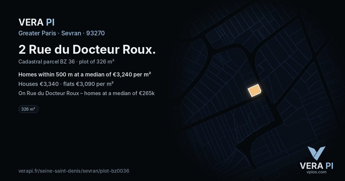 2 Rue du Docteur Roux, Sevran at night – the plot lit, the parcels around coloured by the prices near them