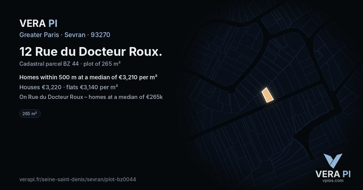 12 Rue du Docteur Roux, Sevran at night – the plot lit, the parcels around coloured by the prices near them