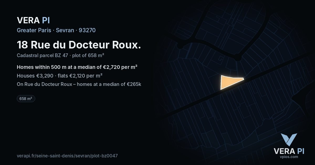 18 Rue du Docteur Roux, Sevran at night – the plot lit, the parcels around coloured by the prices near them