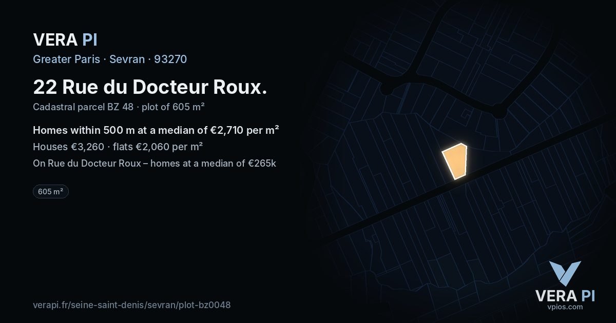 22 Rue du Docteur Roux, Sevran at night – the plot lit, the parcels around coloured by the prices near them