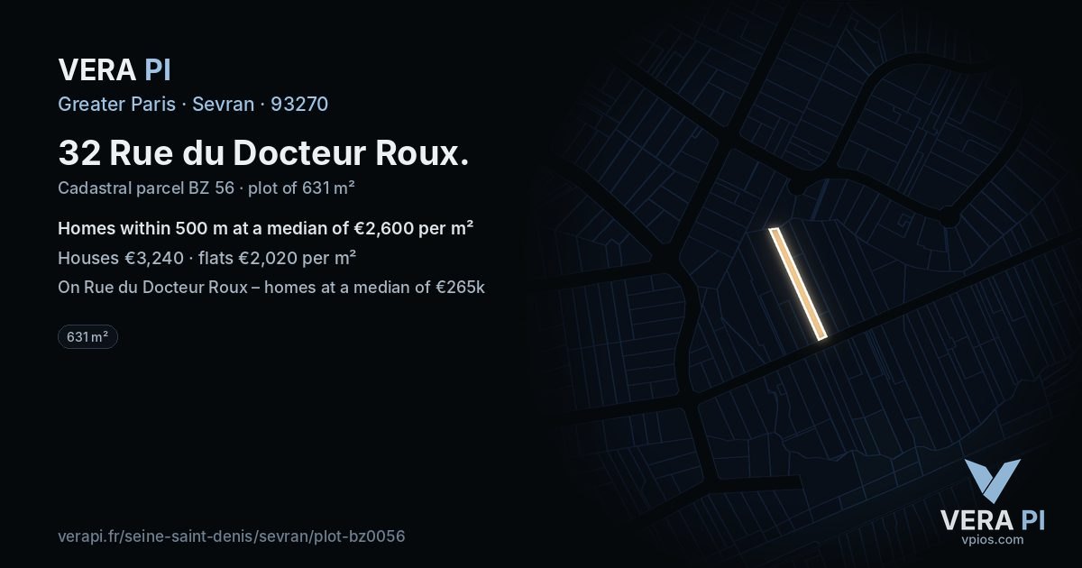 32 Rue du Docteur Roux, Sevran at night – the plot lit, the parcels around coloured by the prices near them