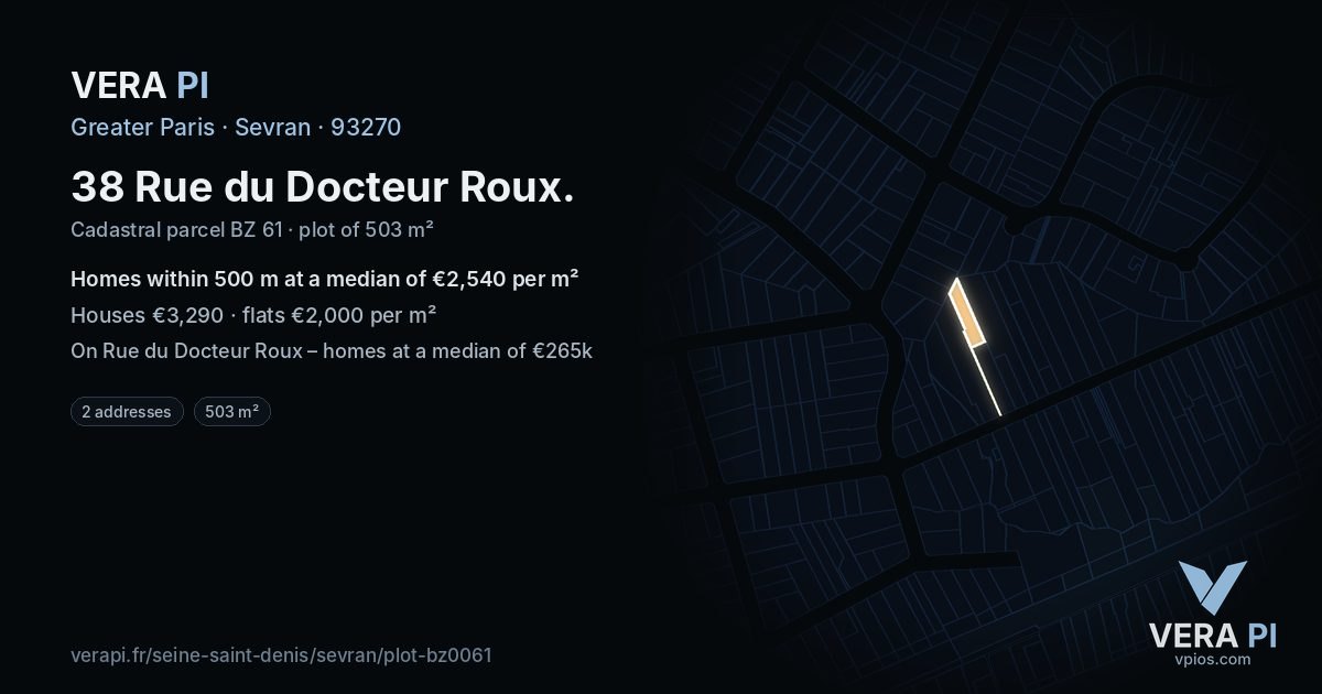 38 Rue du Docteur Roux, Sevran at night – the plot lit, the parcels around coloured by the prices near them