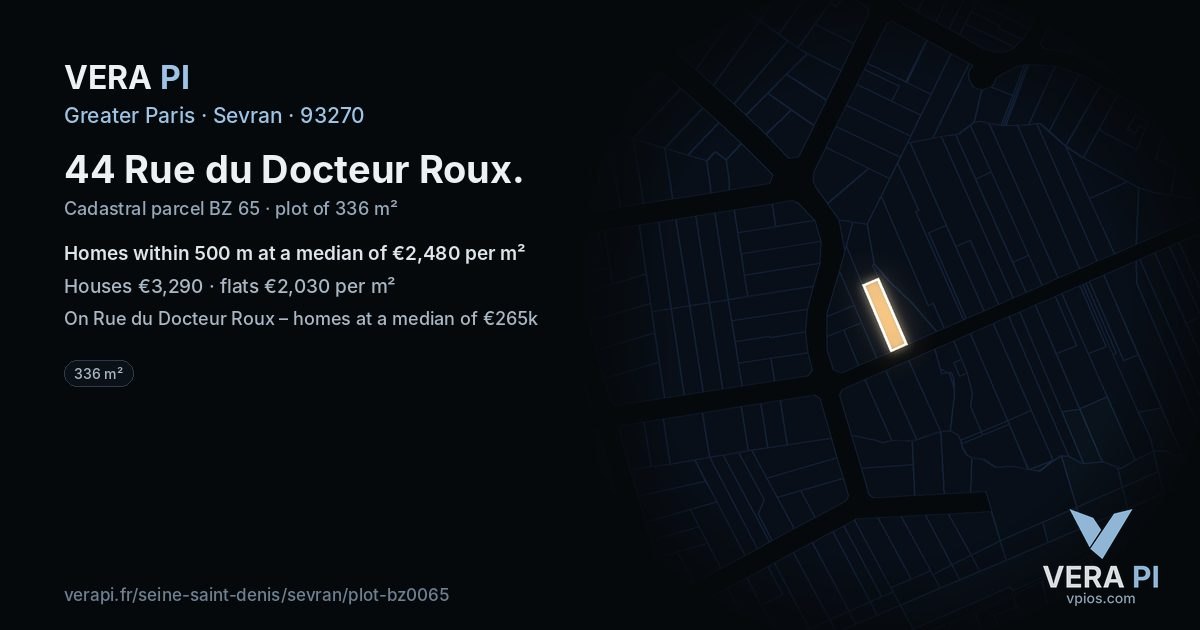 44 Rue du Docteur Roux, Sevran at night – the plot lit, the parcels around coloured by the prices near them
