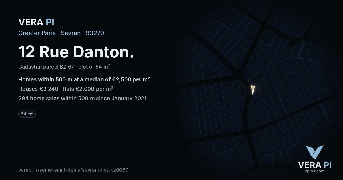 12 Rue Danton, Sevran at night – the plot lit, the parcels around coloured by the prices near them
