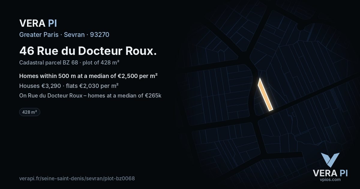 46 Rue du Docteur Roux, Sevran at night – the plot lit, the parcels around coloured by the prices near them