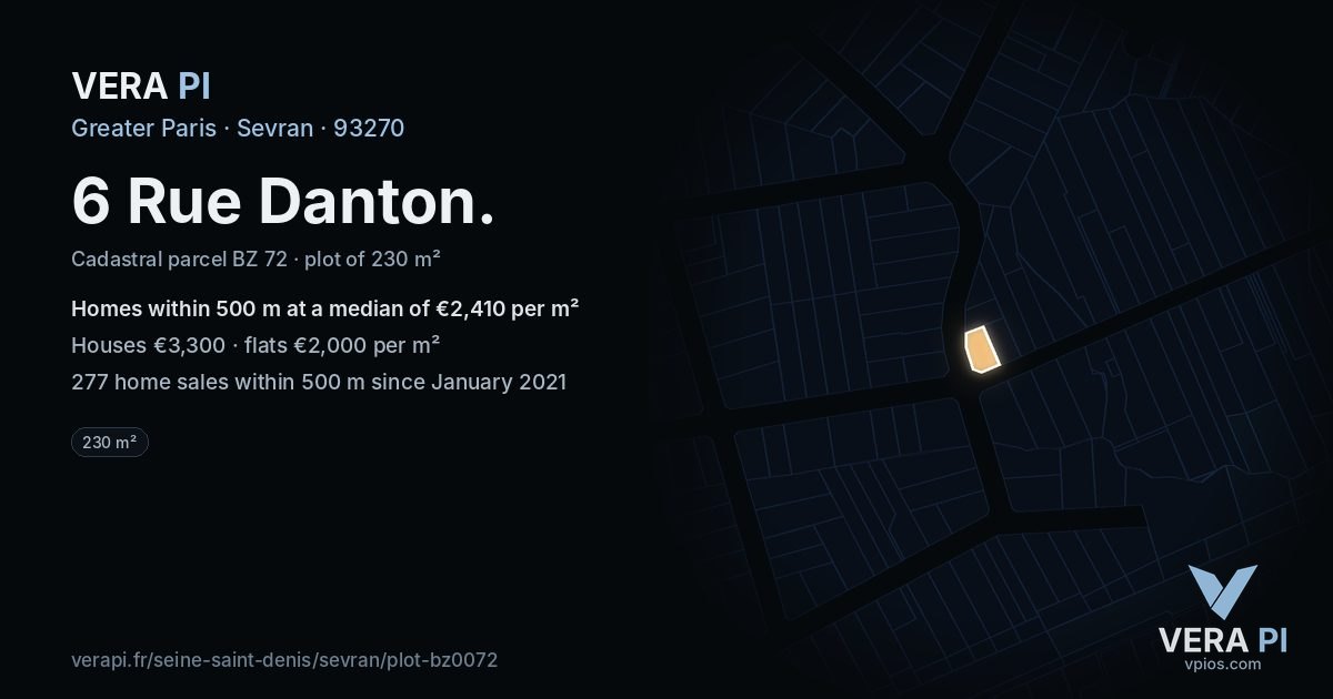 6 Rue Danton, Sevran at night – the plot lit, the parcels around coloured by the prices near them