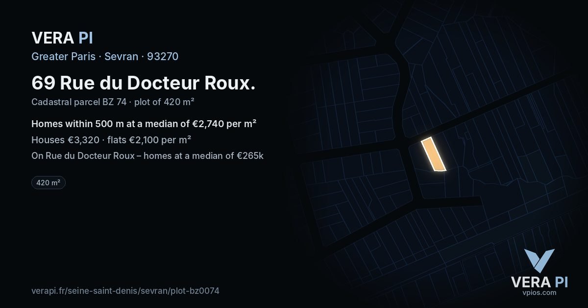 69 Rue du Docteur Roux, Sevran at night – the plot lit, the parcels around coloured by the prices near them