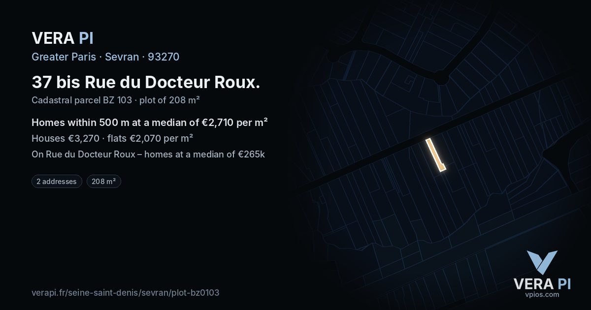 37 bis Rue du Docteur Roux, Sevran at night – the plot lit, the parcels around coloured by the prices near them