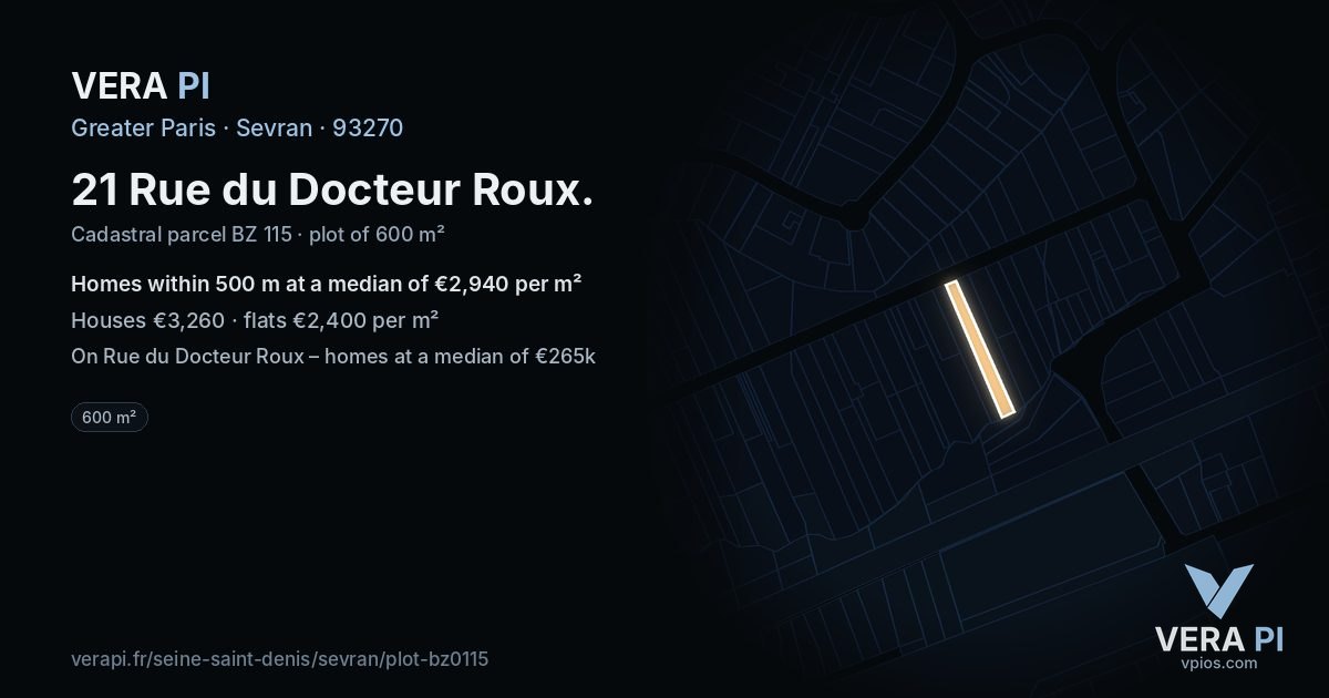 21 Rue du Docteur Roux, Sevran at night – the plot lit, the parcels around coloured by the prices near them