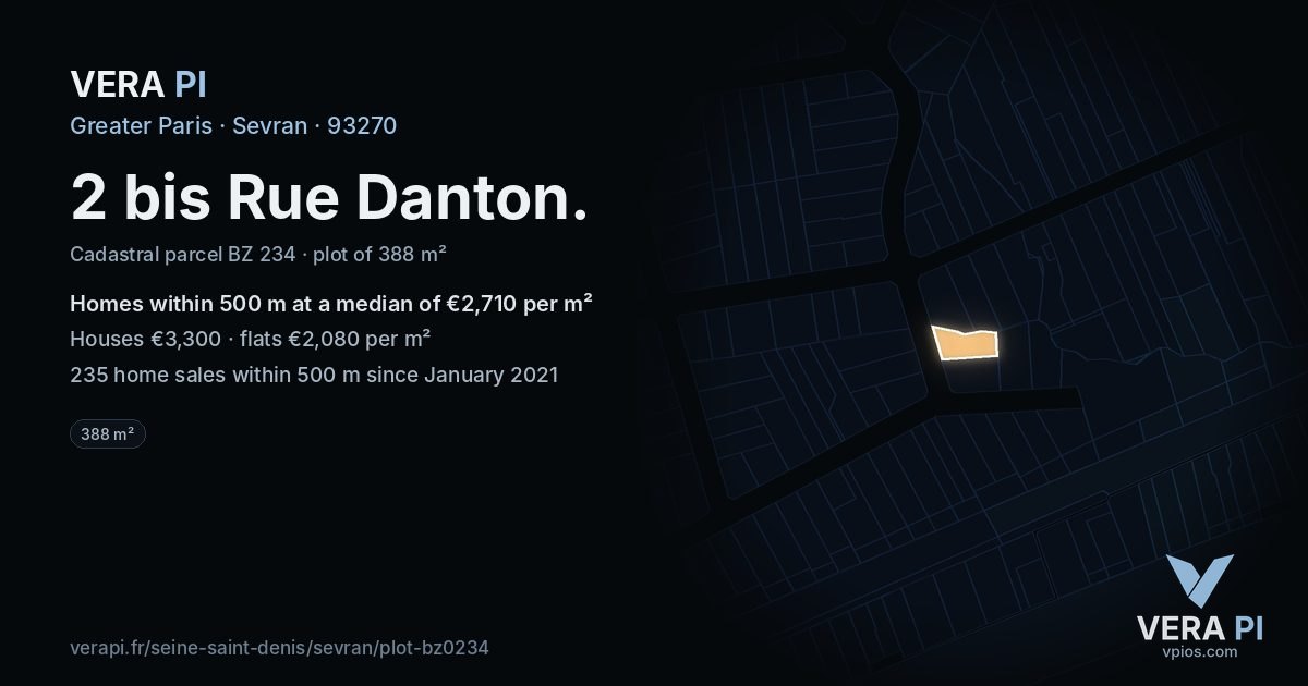 2 bis Rue Danton, Sevran at night – the plot lit, the parcels around coloured by the prices near them