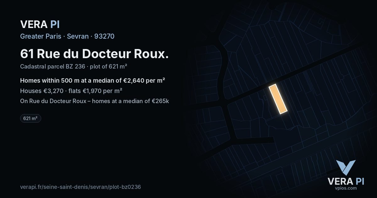 61 Rue du Docteur Roux, Sevran at night – the plot lit, the parcels around coloured by the prices near them