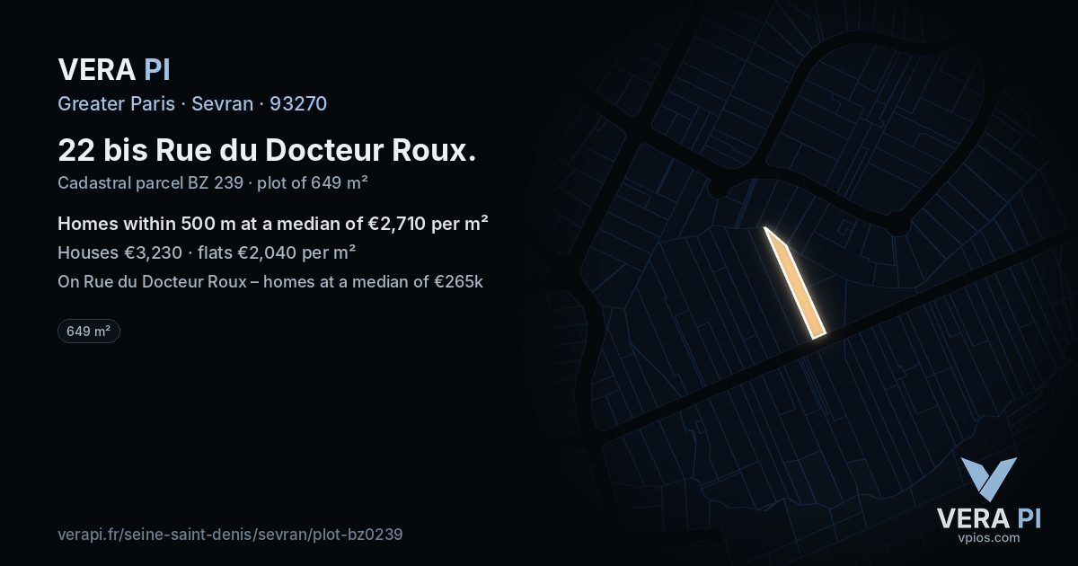 22 bis Rue du Docteur Roux, Sevran at night – the plot lit, the parcels around coloured by the prices near them