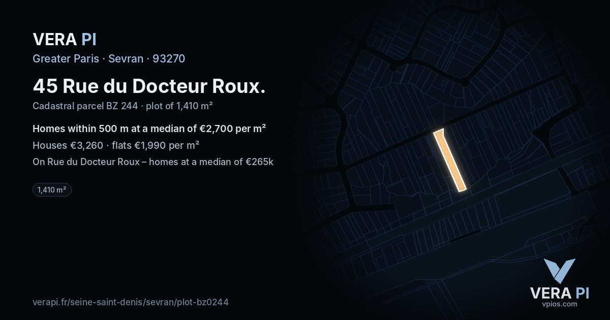 45 Rue du Docteur Roux, Sevran at night – the plot lit, the parcels around coloured by the prices near them