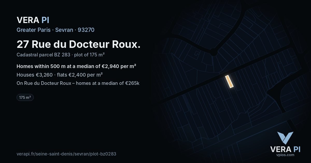 27 Rue du Docteur Roux, Sevran at night – the plot lit, the parcels around coloured by the prices near them