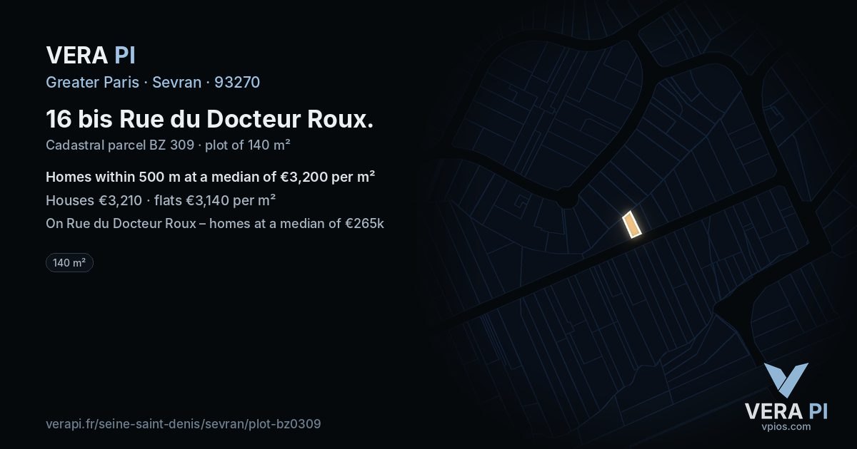 16 bis Rue du Docteur Roux, Sevran at night – the plot lit, the parcels around coloured by the prices near them