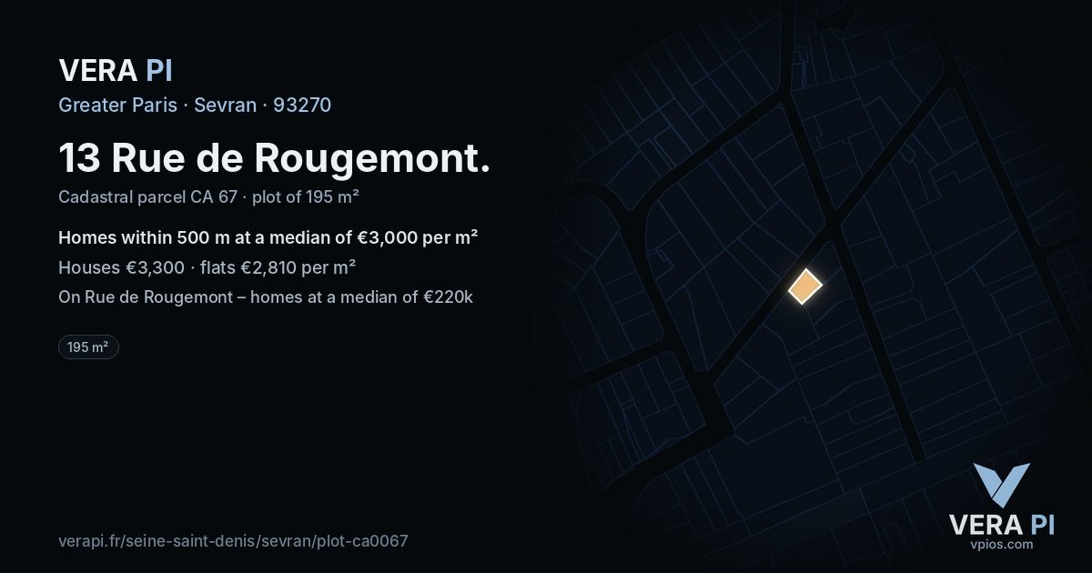 13 Rue de Rougemont, Sevran at night – the plot lit, the parcels around coloured by the prices near them