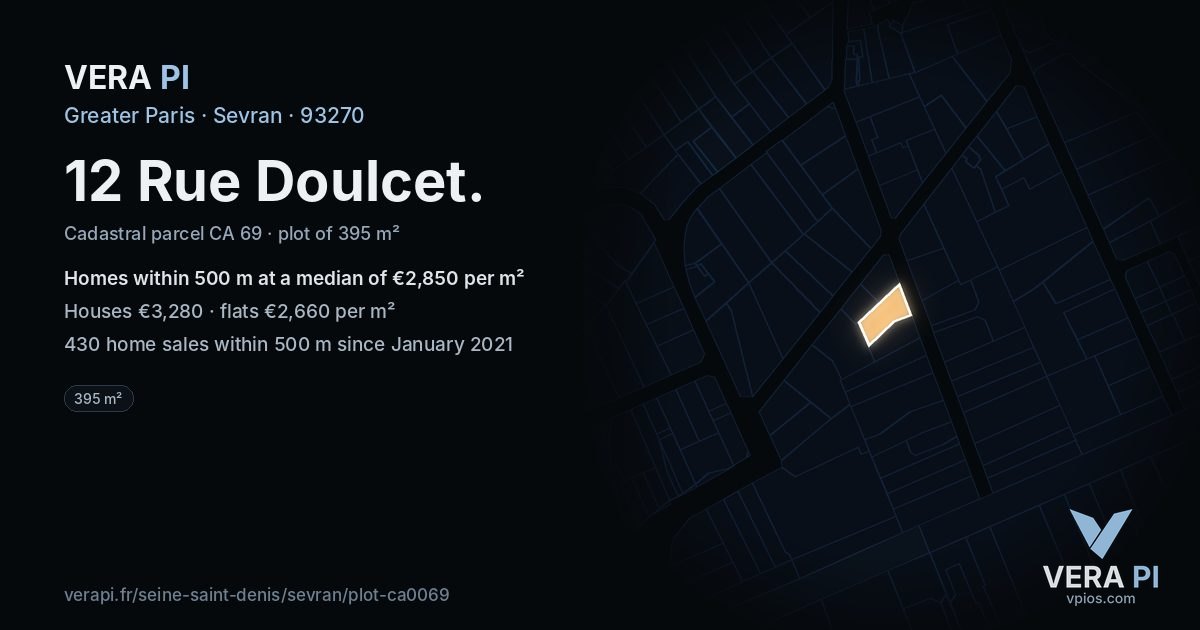 12 Rue Doulcet, Sevran at night – the plot lit, the parcels around coloured by the prices near them