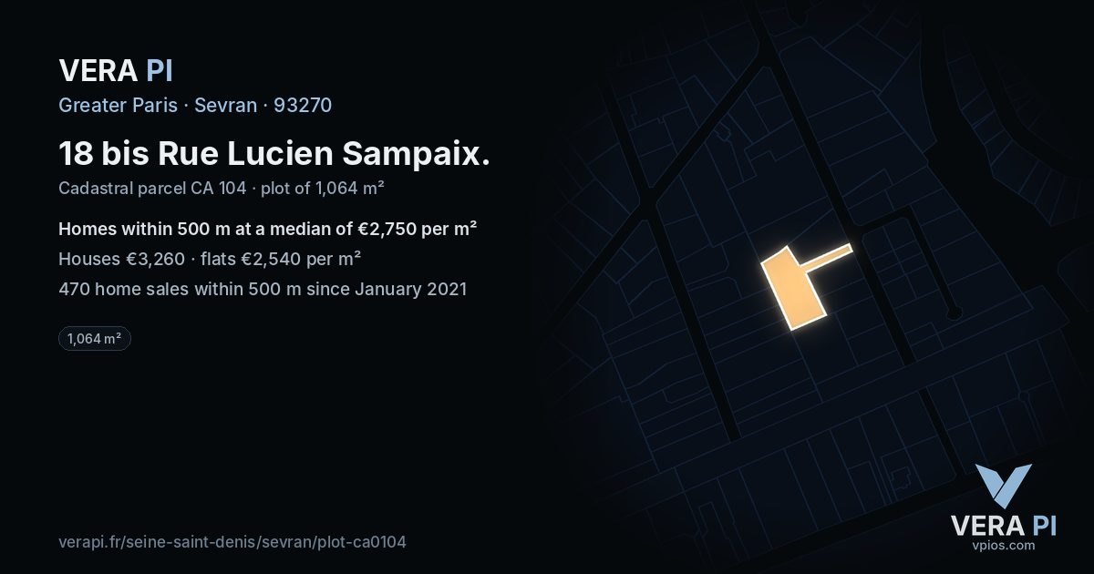 18 bis Rue Lucien Sampaix, Sevran at night – the plot lit, the parcels around coloured by the prices near them