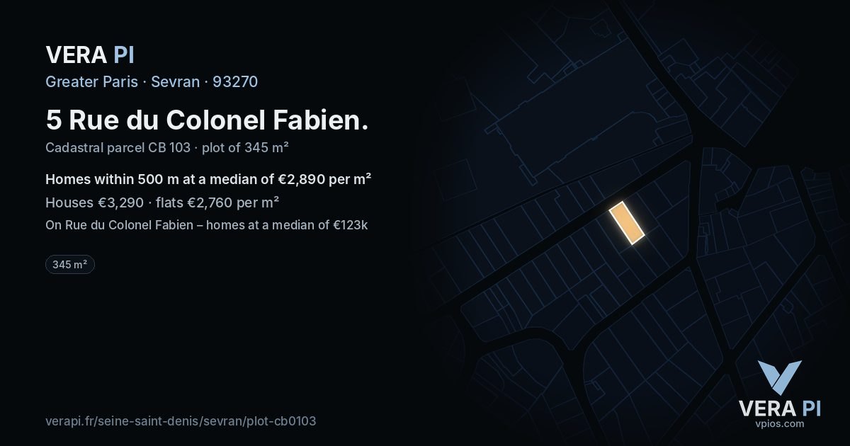 5 Rue du Colonel Fabien, Sevran at night – the plot lit, the parcels around coloured by the prices near them