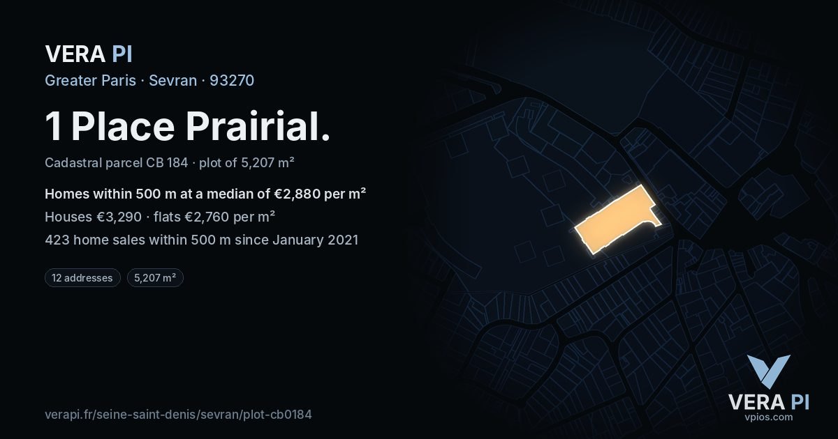 1 Place Prairial, Sevran at night – the plot lit, the parcels around coloured by the prices near them