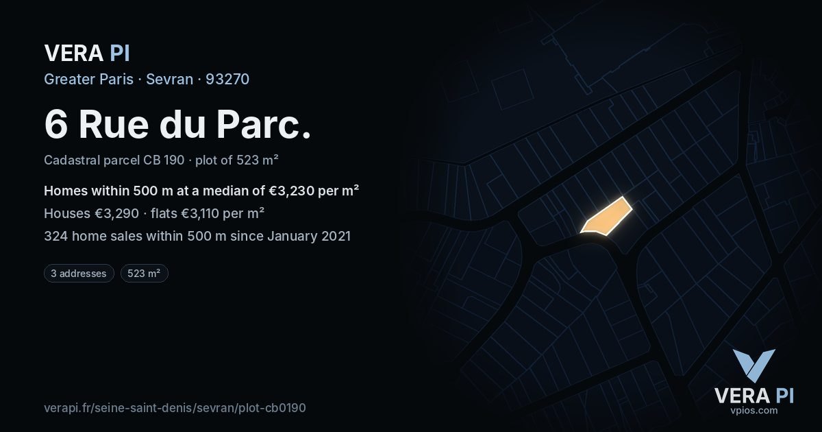 6 Rue du Parc, Sevran at night – the plot lit, the parcels around coloured by the prices near them