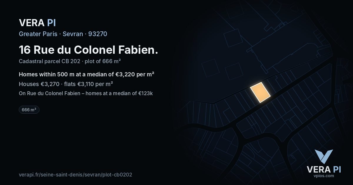 16 Rue du Colonel Fabien, Sevran at night – the plot lit, the parcels around coloured by the prices near them