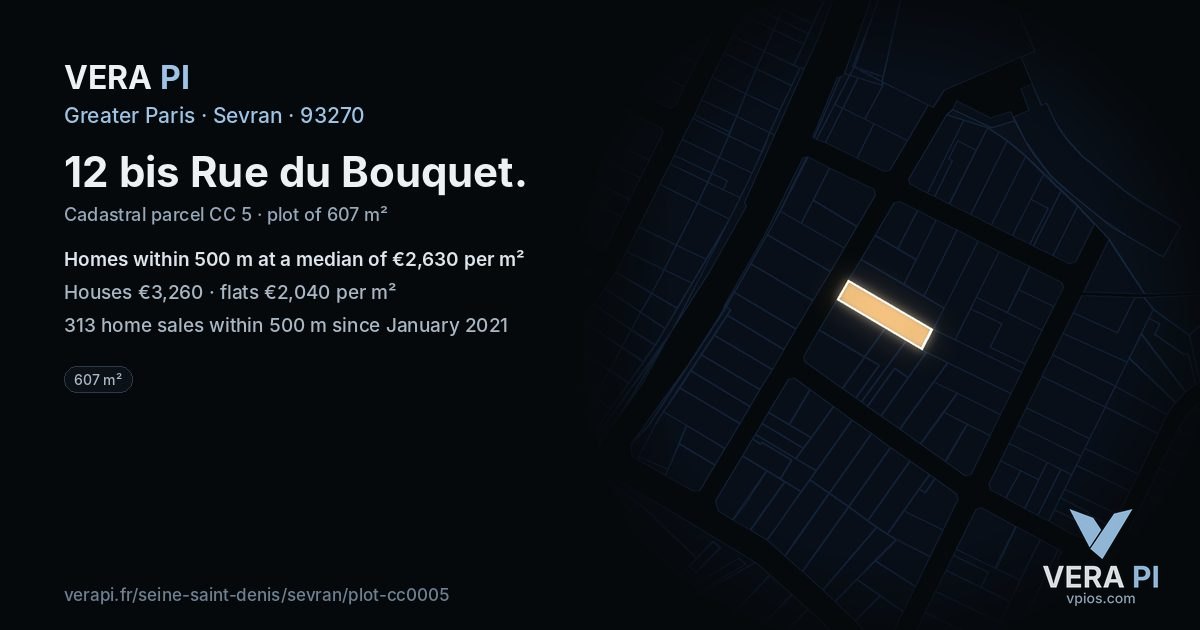 12 bis Rue du Bouquet, Sevran at night – the plot lit, the parcels around coloured by the prices near them