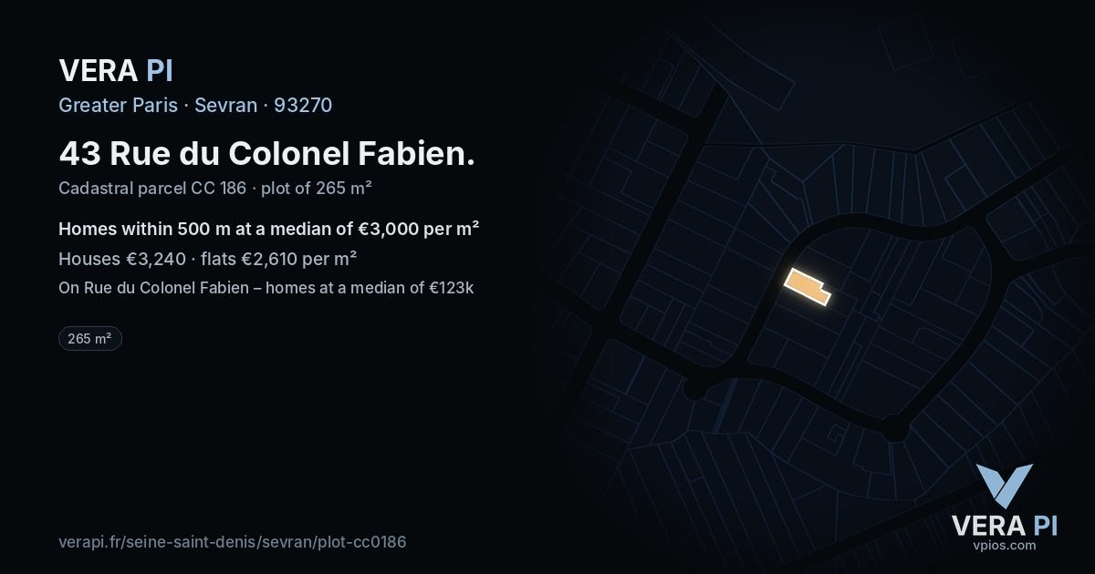 43 Rue du Colonel Fabien, Sevran at night – the plot lit, the parcels around coloured by the prices near them