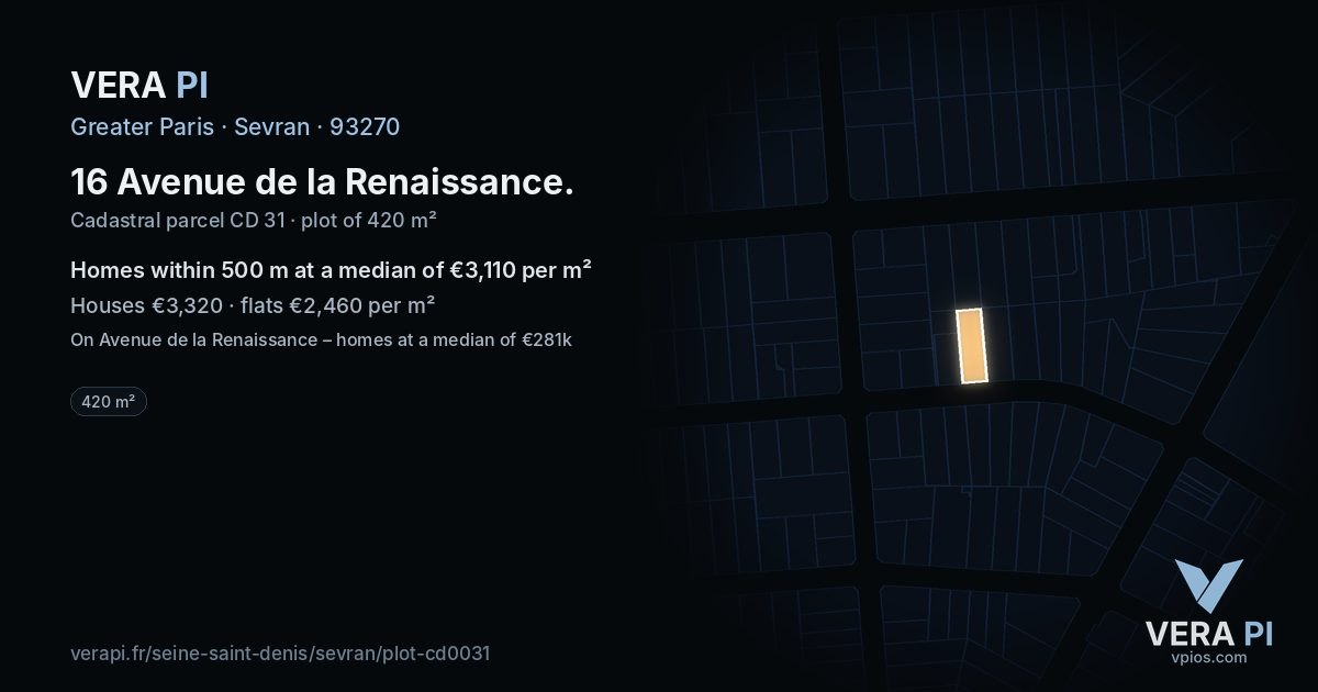 16 Avenue de la Renaissance, Sevran at night – the plot lit, the parcels around coloured by the prices near them