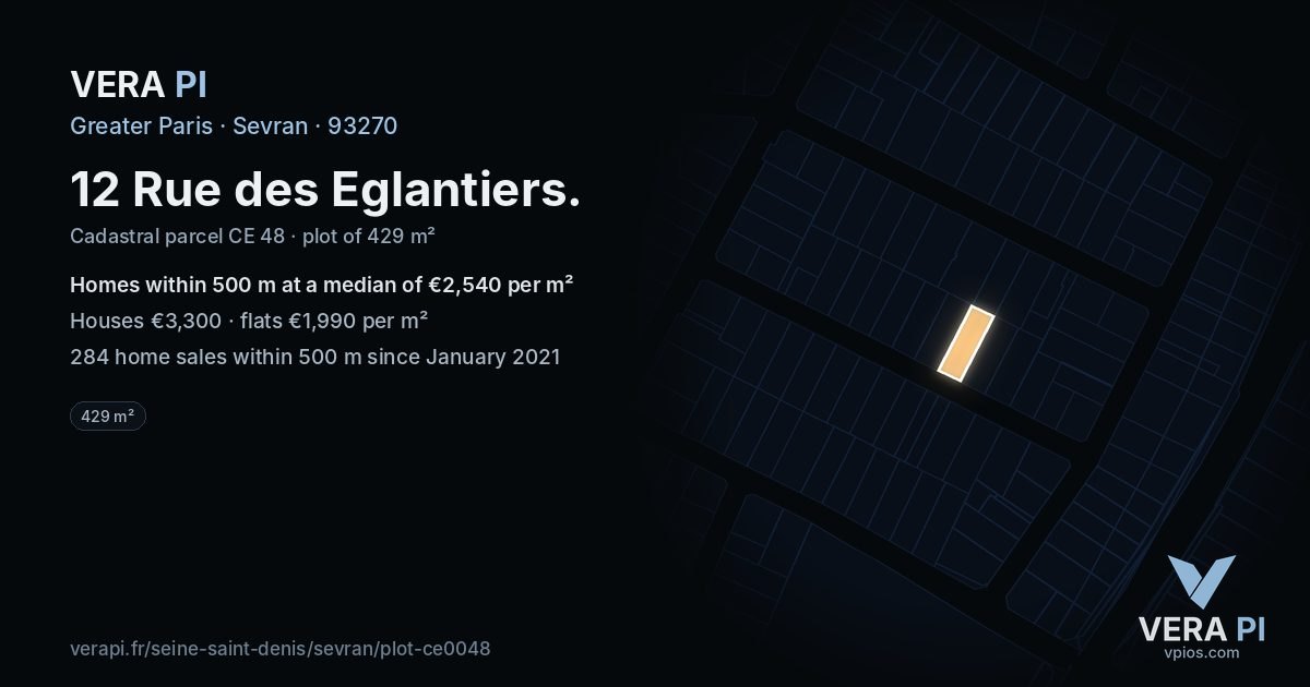 12 Rue des Eglantiers, Sevran at night – the plot lit, the parcels around coloured by the prices near them