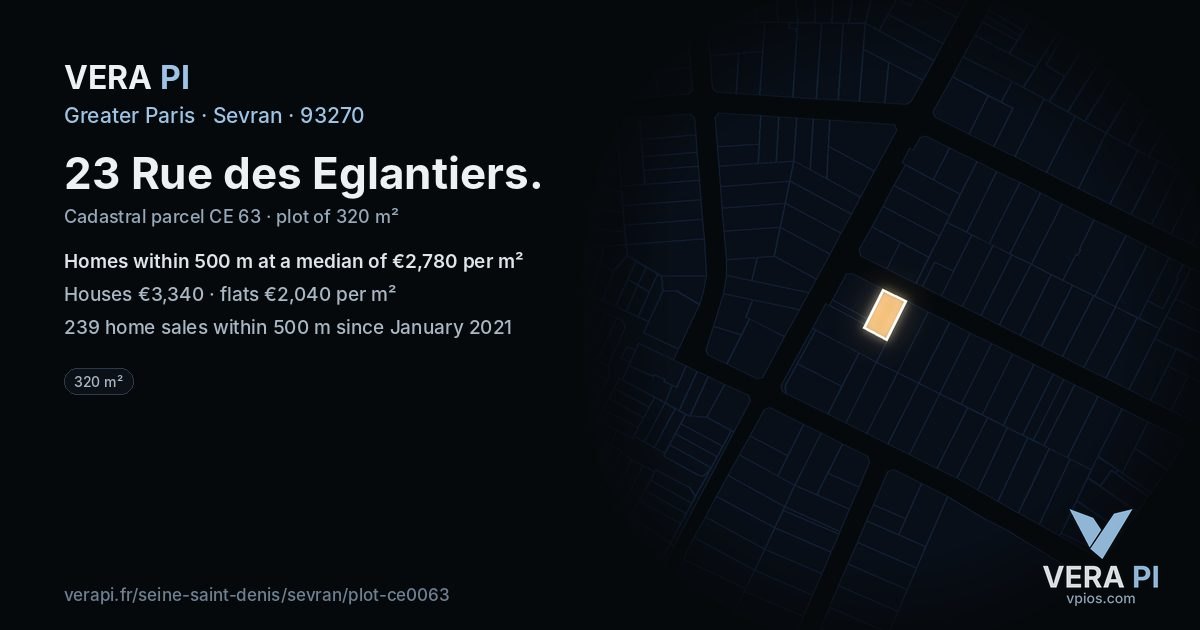 23 Rue des Eglantiers, Sevran at night – the plot lit, the parcels around coloured by the prices near them