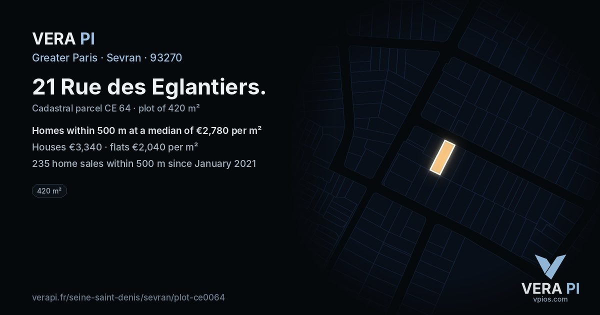 21 Rue des Eglantiers, Sevran at night – the plot lit, the parcels around coloured by the prices near them