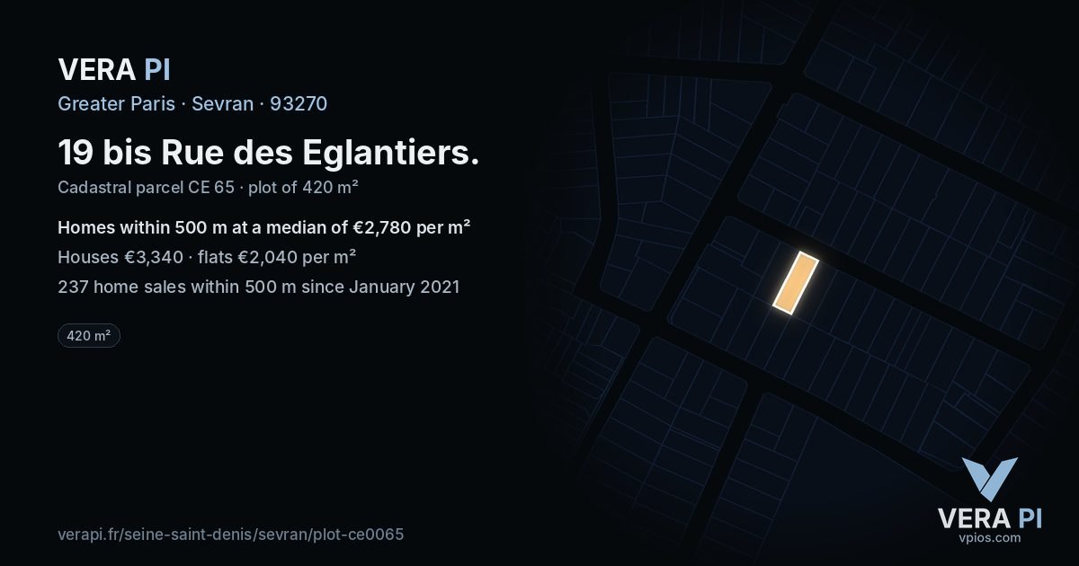 19 bis Rue des Eglantiers, Sevran at night – the plot lit, the parcels around coloured by the prices near them