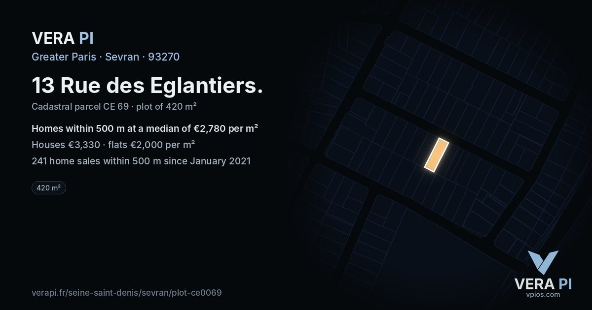13 Rue des Eglantiers, Sevran at night – the plot lit, the parcels around coloured by the prices near them