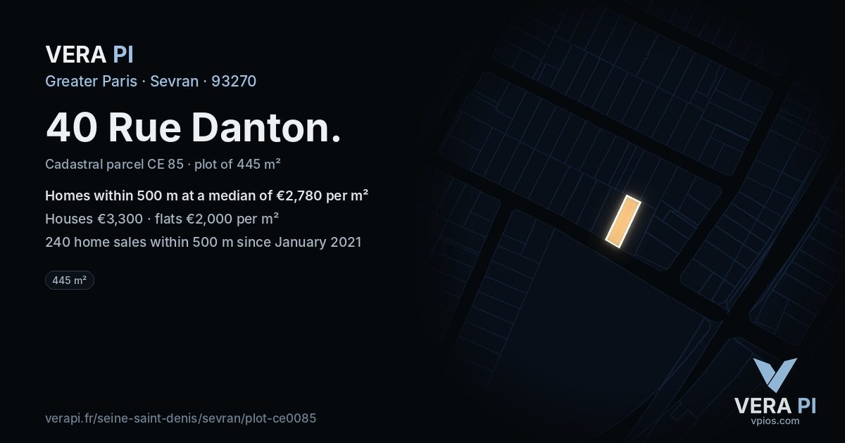 40 Rue Danton, Sevran at night – the plot lit, the parcels around coloured by the prices near them