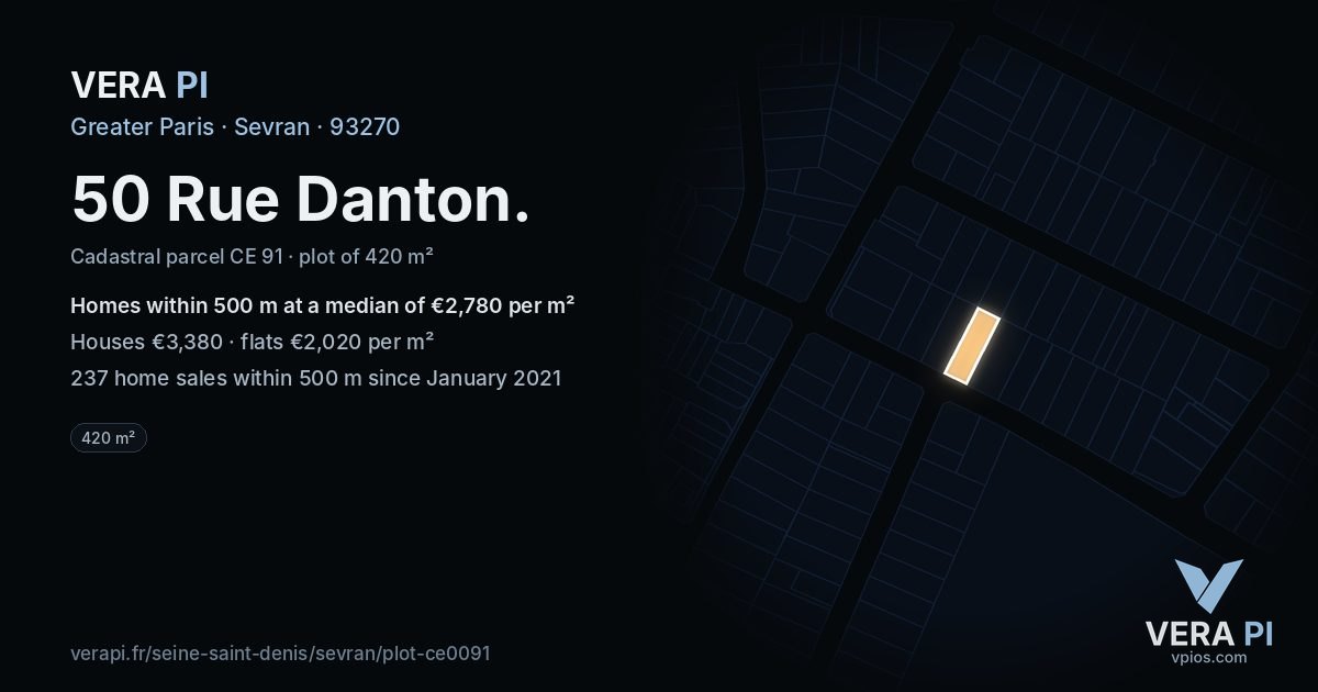 50 Rue Danton, Sevran at night – the plot lit, the parcels around coloured by the prices near them