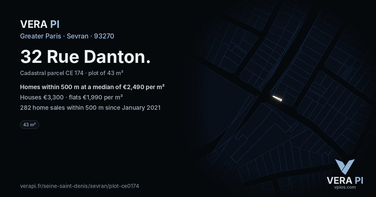 32 Rue Danton, Sevran at night – the plot lit, the parcels around coloured by the prices near them