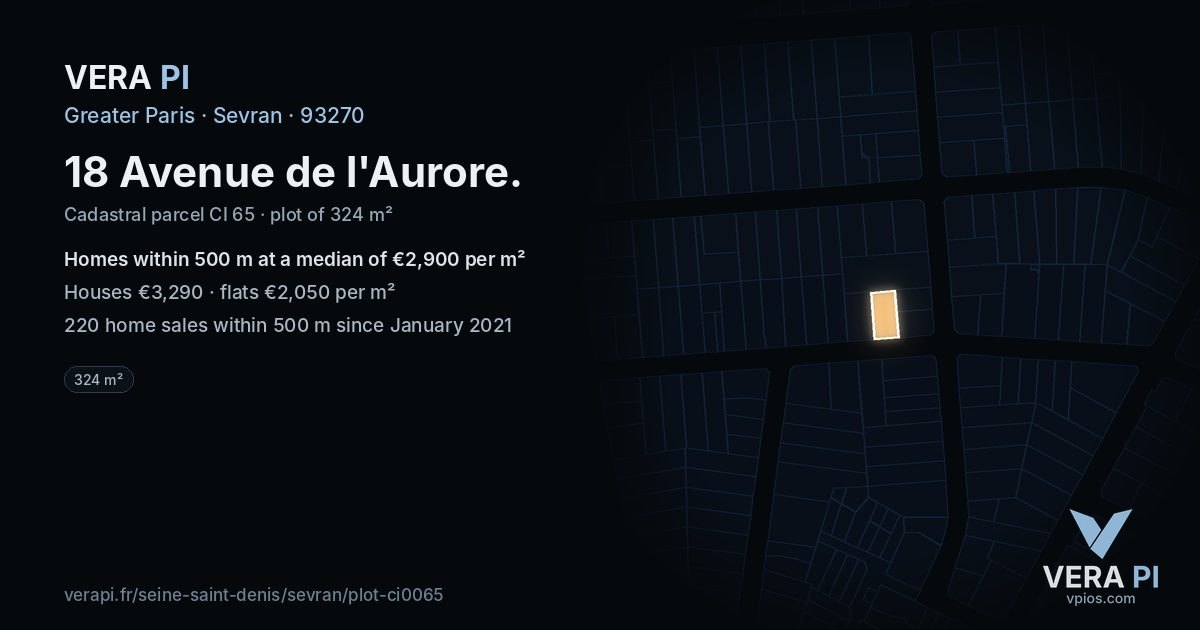 18 Avenue de l'Aurore, Sevran at night – the plot lit, the parcels around coloured by the prices near them
