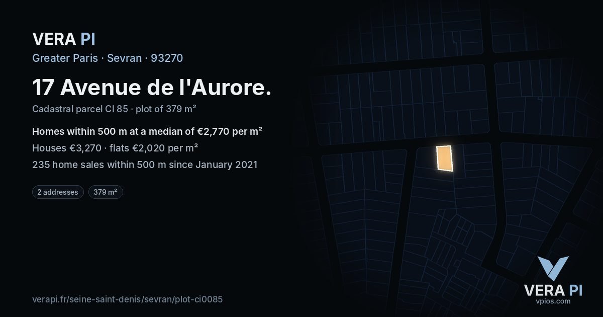 17 Avenue de l'Aurore, Sevran at night – the plot lit, the parcels around coloured by the prices near them