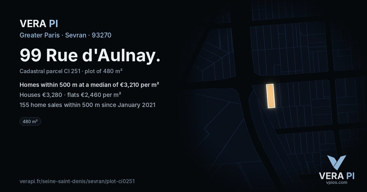 99 Rue d'Aulnay, Sevran at night – the plot lit, the parcels around coloured by the prices near them