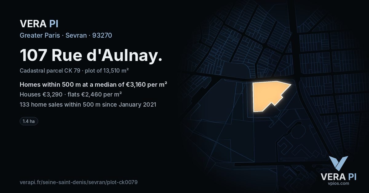 107 Rue d'Aulnay, Sevran at night – the plot lit, the parcels around coloured by the prices near them