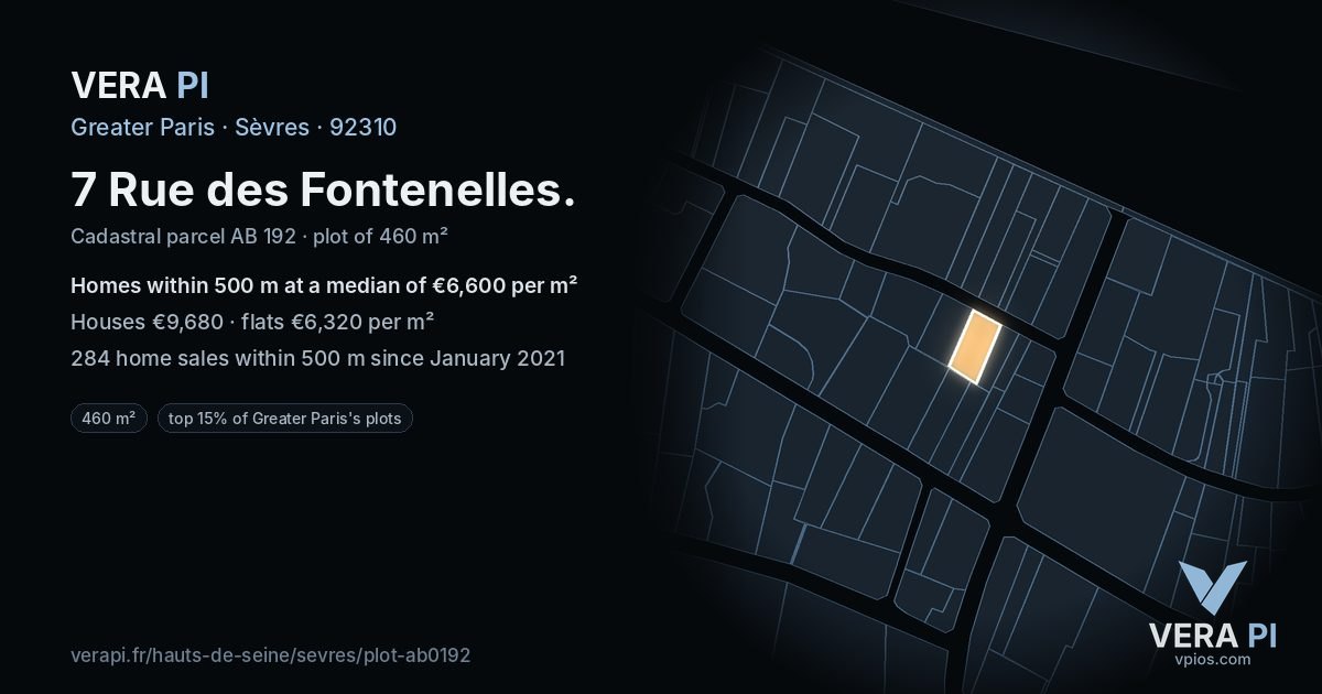7 Rue des Fontenelles, Sèvres at night – the plot lit, the parcels around coloured by the prices near them