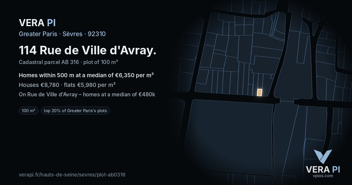 114 Rue de Ville d'Avray, Sèvres at night – the plot lit, the parcels around coloured by the prices near them